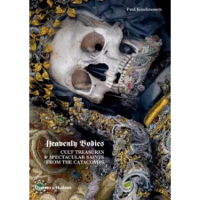 Thames &amp; Hudson Ltd. Heavenly Bodies | Paul Koudounaris egyéb könyv