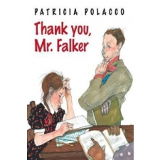  Thank You, Mr. Falker – Patricia Polacco,Patricia Polacco idegen nyelvű könyv