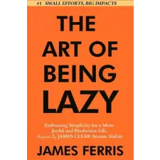  The Art of Being Lazy idegen nyelvű könyv