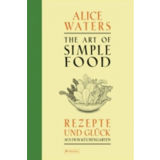  The Art of Simple Food – Alice Waters idegen nyelvű könyv