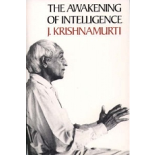  The Awakening of Intelligence – J Krishnamurti idegen nyelvű könyv