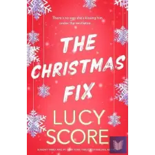  The Christmas Fix: the sizzling new festive romance idegen nyelvű könyv
