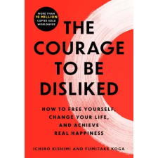  The Courage to Be Disliked – Fumitake Koga idegen nyelvű könyv