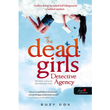 The Dead Girls Detective Agency - Halott Lányok Nyomozóiroda gyermek- és ifjúsági könyv