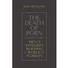  The Death of Porn Study Guide – Ray Ortlund (Puha kötésű)