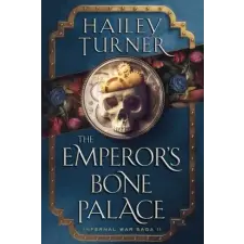  The Emperor's Bone Palace idegen nyelvű könyv