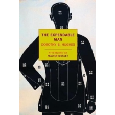 The Expendable Man – Dorothy B. Hughes,Walter Mosley idegen nyelvű könyv