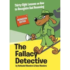  The Fallacy Detective – Hans Bluedorn,Rob Corley idegen nyelvű könyv