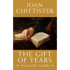 The Gift of Years – Joan Chittister idegen nyelvű könyv