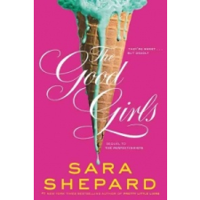  The Good Girls – Sara Shepard idegen nyelvű könyv