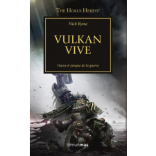 The Horus heresy 26. Vulkan vive – Nick Kyme,Gemma Gallart idegen nyelvű könyv