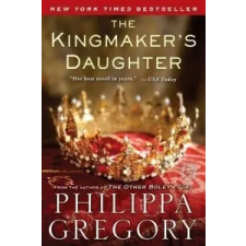  The Kingmaker's Daughter – Philippa Gregory idegen nyelvű könyv