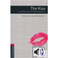  The Kiss: Love Stories From North America with Audio Download - Level 3 idegen nyelvű könyv