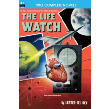  The Life Watch & Creatures of the Abyss – Lester Del Rey,Murray Leinster idegen nyelvű könyv