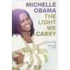  The Light We Carry – Michelle Obama