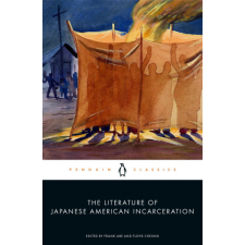  The Literature of Japanese American Incarceration – Frank Abe,Floyd Cheung idegen nyelvű könyv