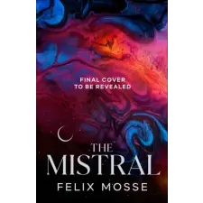  The Mistral – Felix Mosse (Puha kötésű) idegen nyelvű könyv