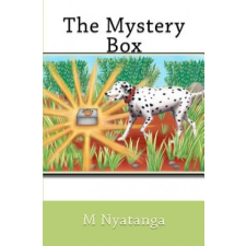  The Mystery Box – Miss M Wan,MR M Nyatanga,M N Nyatanga,Dr M N Nyatanga idegen nyelvű könyv