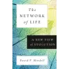  The Network of Life – A New View of Evolution – David Mindell