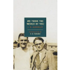The New York Review of Books, Inc We Think The World Of You | J R Ackerley