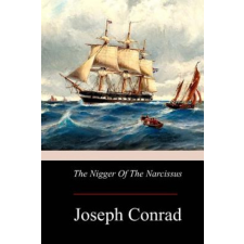  The Nigger Of The Narcissus – Joseph Conrad idegen nyelvű könyv