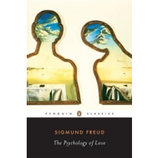  The Psychology of Love – Sigmund Freud,Shaun Whiteside,Jeri Johnson idegen nyelvű könyv