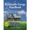  The Renewable Energy Handbook: The Updated Comprehensive Guide to Renewable Energy and Independent Living – MR William H Kemp