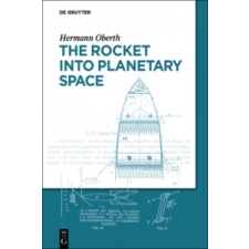 The Rocket into Planetary Space – Hermann Oberth idegen nyelvű könyv