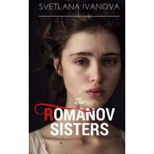  The Romanov Sisters – Svetlana Ivanova idegen nyelvű könyv