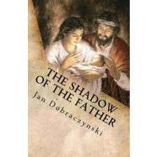  The Shadow of the Father – Jan Dobraczynski,Adam Jacek Morek idegen nyelvű könyv