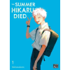  The summer Hikaru died T01