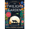  The Twilight Garden