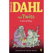 The Twits – Roald Dahl,David Wood idegen nyelvű könyv