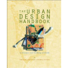  The Urban Design Handbook: Techniques and Working Methods –  Urban Design Associates, Ray Gindroz, Karen Levine
