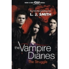  The Vampire Diaries - The Struggle – Lisa Jane Smith idegen nyelvű könyv