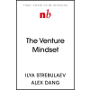  The Venture Mindset – Alex Dang