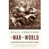  The War of the World – Niall Ferguson