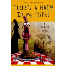  There's a Hair in My Dirt! – Gary Larson idegen nyelvű könyv