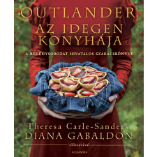Theresa Carle-Sanders - Outlander - Az idegen konyhája egyéb könyv