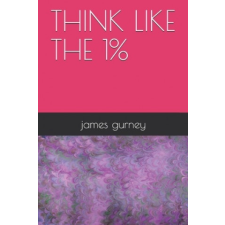  Think like the 1% – James Gurney idegen nyelvű könyv