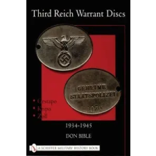  Third Reich Warrant Discs: 1934-1945 – Don Bible idegen nyelvű könyv