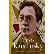  This is Kandinsky – Annabel Howard idegen nyelvű könyv