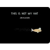  This Is Not My Hat – Jon Klassen (Leporelló)
