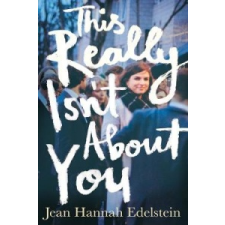  This Really Isn't About You – Jean Hannah Edelstein idegen nyelvű könyv