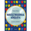 Thomas Erikson - Narcisztikusokkal körülvéve