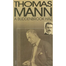  Thomas Mann: A Buddenbrook-ház regény