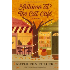 Thomas Nelson Autumn at the Cat Cafe | FULLER KATHLEEN idegen nyelvű könyv