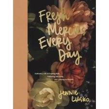 Thomas Nelson Fresh Mercies Every Day | LUSKO JENNIE egyéb könyv