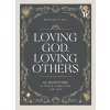 Thomas Nelson Publishers Loving God, Loving Others | Blessed Is She