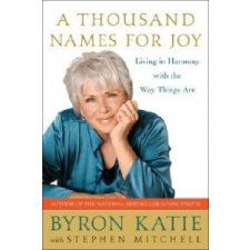  Thousand Names for Joy – Byron Katie idegen nyelvű könyv